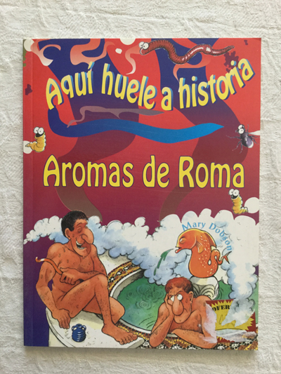Aqui huele a historia :Aromas de Roma