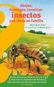 Abejas, hormigas, termitas: insectos que viven en familia