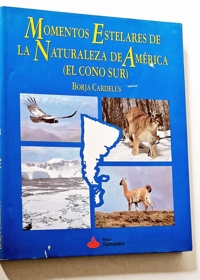 Momentos estelares de la naturaleza de America (el cono sur)