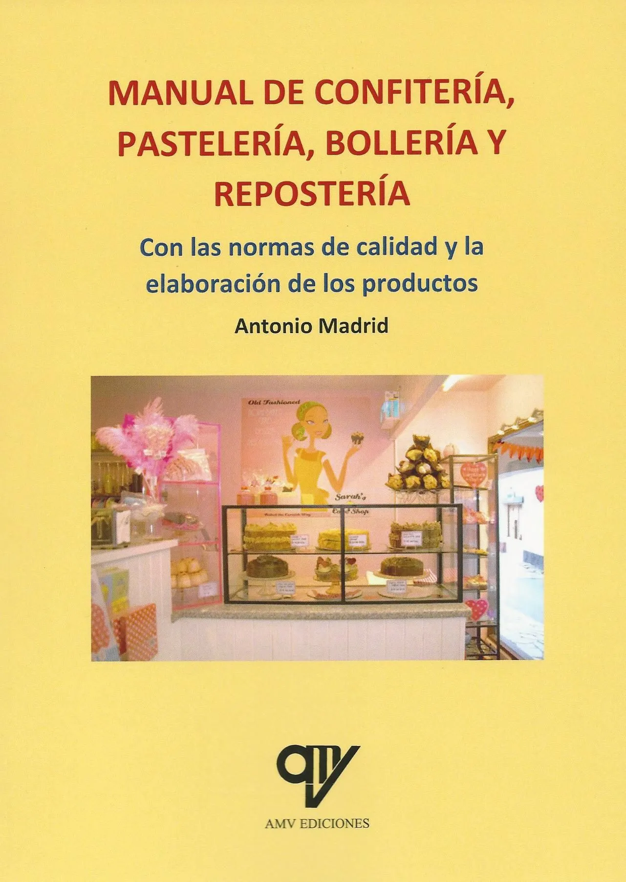 Manual de Pastelería y Confitería