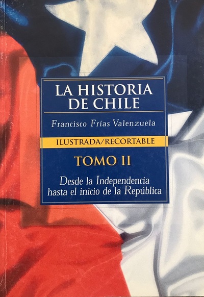 La historia de Chile - ilustrada/recortable cover