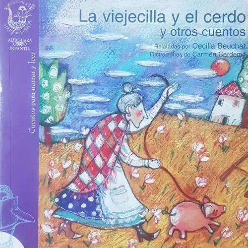 La viejecita y el cerdo i otros cuentos