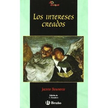 Los intereses creados cover