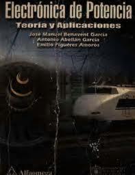 Electrónica de potencia teoría y aplicaciones cover