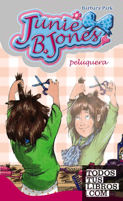 Junie B. Jones Es una Peluquera