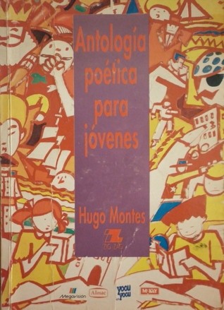 Portada de Antología poética para jóvenes, de Hugo Montes