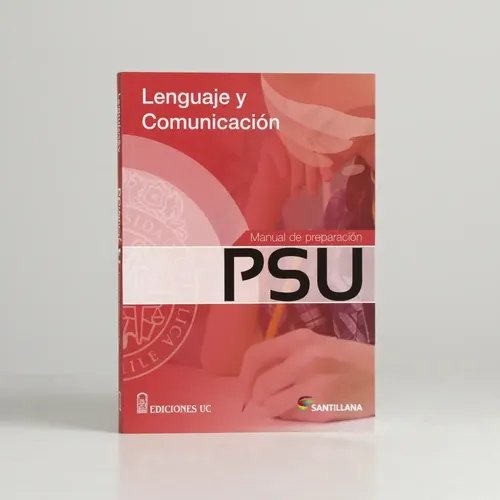 Manual de preparación PSU : lenguaje y comunicación