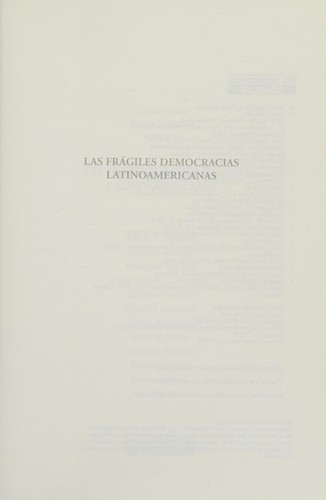 Las frágiles democracias latinoamericanas