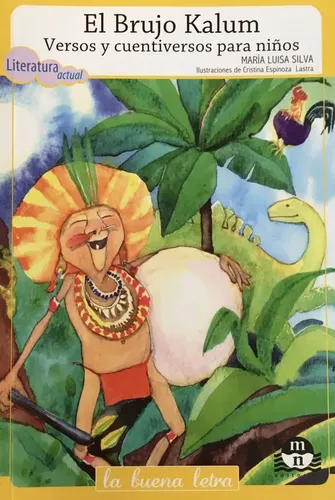 El brujo Kalum : versos y cuentiversos para niños