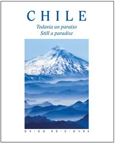 Chile, todavía un paraíso
