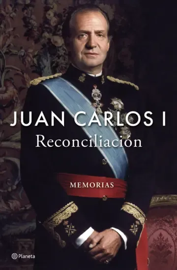 Reconciliación. Juan Carlos I cover
