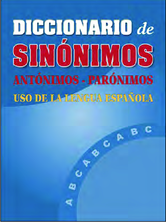 Diccionario de sinonimos , antonimos y paronimos cover