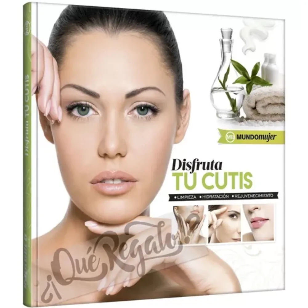 Disfruta tu cutis